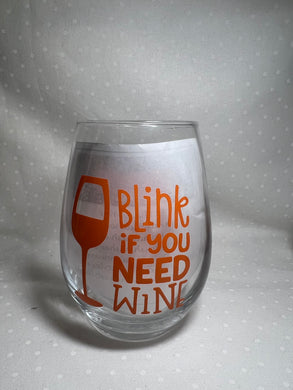 Blink if you need wine