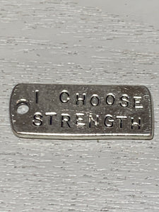 I choose strength